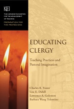 Educating Clergy: Teaching Practices and Pastoral Imagination - ISBN 9780787977443