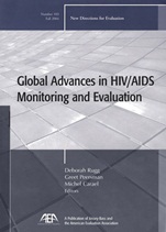 Global Advances in HIV / AIDS Monitoring and Evaluation: New Directions for Evaluation, Number 103 - ISBN 9780787977801