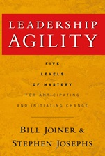 Leadership Agility: Five Levels of Mastery for Anticipating and Initiating Change - ISBN 9780787979133