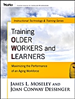 Training Older Workers and Learners: Maximizing the Workplace Performance of an Aging Workforce - ISBN 9780787981174