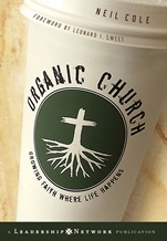 Organic Church: Growing Faith Where Life Happens - ISBN 9780787981297