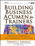 Building Business Acumen for Trainers: Skills to Empower the Learning Function - ISBN 9780787981754