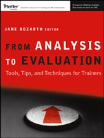 From Analysis to Evaluation: Tools, Tips, and Techniques for Trainers - ISBN 9780787982010