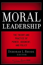 Moral Leadership: The Theory and Practice of Power, Judgment and Policy - ISBN 9780787982829