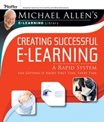 Creating Successful e–Learning: A Rapid System For Getting It Right First Time, Every Time - ISBN 9780787983000