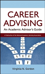 Career Advising: An Academic Advisors Guide - ISBN 9780787983673