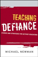 Teaching Defiance: Stories and Strategies for Activist Educators - ISBN 9780787985561