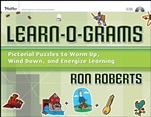 Learn–O–Grams: Pictorial Puzzles to Warm Up, Wind Down, and Energize Learning: w/CD–ROM - ISBN 9780787986827