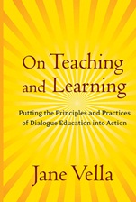 On Teaching and Learning: Putting the Principles and Practices of Dialogue Education into Action - ISBN 9780787986995