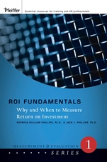 ROI Fundamentals: Why and When to Measure Return on Investment - ISBN 9780787987169