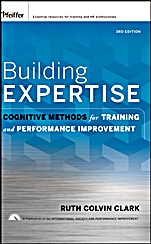 Building Expertise: Cognitive Methods for Training and Performance Improvement - ISBN 9780787988449