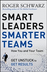 Smart Leaders, Smarter Teams: How You and Your Team Get Unstuck to Get Results - ISBN 9780787988739
