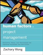 Human Factors in Project Management: Concepts, Tools, and Techniques for Inspiring Teamwork and Motivation - ISBN 9780787996291