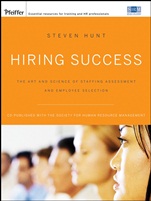 Hiring Success: The Art and Science of Staffing Assessment and Employee Selection - ISBN 9780787996482