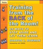 Training From the Back of the Room!: 65 Ways to Step Aside and Let Them Learn - ISBN 9780787996628