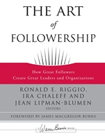 The Art of Followership: How Great Followers Create Great Leaders and Organizations - ISBN 9780787996659