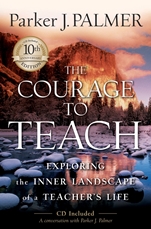 The Courage to Teach: Exploring the Inner Landscape of a Teachers Life - ISBN 9780787996864