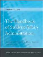 The Handbook of Student Affairs Administration: (Sponsored by NASPA, Student Affairs Administrators in Higher Education) - ISBN 9780787997335