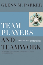 Team Players and Teamwork: New Strategies for Developing Successful Collaboration - ISBN 9780787998110
