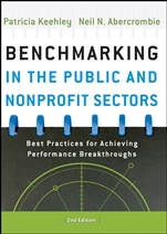 Benchmarking in the Public and Nonprofit Sectors: Best Practices for Achieving Performance Breakthroughs - ISBN 9780787998318