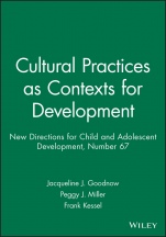 Cultural Practices as Contexts for Development: New Directions for Child and Adolescent Development, Number 67 - ISBN 9780787999155