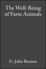 The Well–Being of Farm Animals: Challenges and Solutions - ISBN 9780813804736