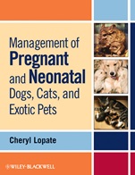 Management of Pregnant and Neonatal Dogs, Cats, and Exotic Pets - ISBN 9780813807935