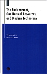 The Environment, Our Natural Resources, and Modern Technology - ISBN 9780813808697