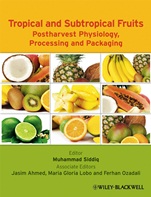 Tropical and Subtropical Fruits: Postharvest Physiology, Processing and Packaging - ISBN 9780813811420