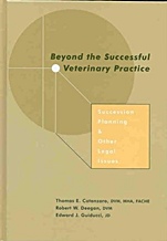 Beyond the Successful Veterinary Practice: Succession Planning and Other Legal Issues - ISBN 9780813812090