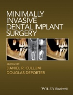 Minimally Invasive Dental Implant Surgery - ISBN 9780813814520