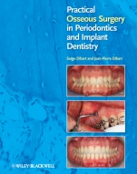 Practical Osseous Surgery in Periodontics and Implant Dentistry - ISBN 9780813818122