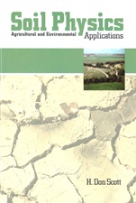 Soil Physics: Agriculture and Environmental Applications - ISBN 9780813820873