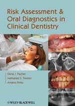 Risk Assessment and Oral Diagnostics in Clinical Dentistry - ISBN 9780813821184