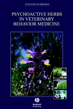 Psychoactive Herbs in Veterinary Behavior Medicine - ISBN 9780813822990
