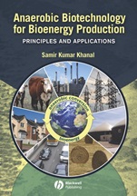 Anaerobic Biotechnology for Bioenergy Production: Principles and Applications - ISBN 9780813823461