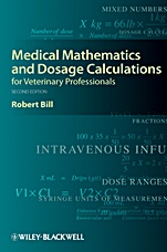 Medical Mathematics and Dosage Calculations for Veterinary Professionals - ISBN 9780813823638