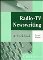 Radio–TV Newswriting: A Workbook - ISBN 9780813829098