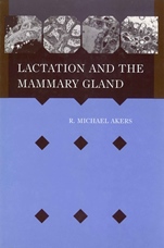Lactation and the Mammary Gland - ISBN 9780813829920