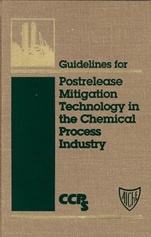 Guidelines for Postrelease Mitigation Technology in the Chemical Process Industry - ISBN 9780816905881