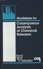 Guidelines for Consequence Analysis of Chemical Releases - ISBN 9780816907861