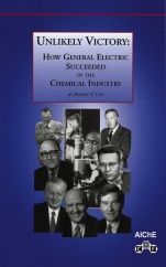 Unlikely Victory: How General Electric Succeeded in the Chemical Industry - ISBN 9780816908196