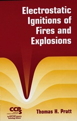 Electrostatic Ignitions of Fires and Explosions - ISBN 9780816999484