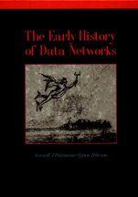 The Early History of Data Networks - ISBN 9780818667824