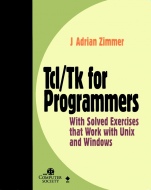 Tcl/Tk for Programmers: With Solved Exercises that Work with Unix and Windows - ISBN 9780818685156