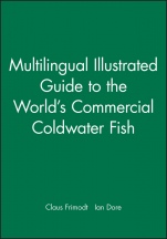 Multilingual Illustrated Guide to the Worlds Commercial Coldwater Fish - ISBN 9780852382134