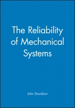 The Reliability of Mechanical Systems - ISBN 9780852988817