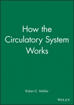 How the Circulatory System Works - ISBN 9780865425484