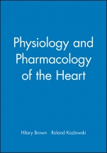 Physiology and Pharmacology of the Heart - ISBN 9780865427228