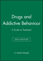 Drugs and Addictive Behaviour: A Guide to Treatment - ISBN 9780865428683